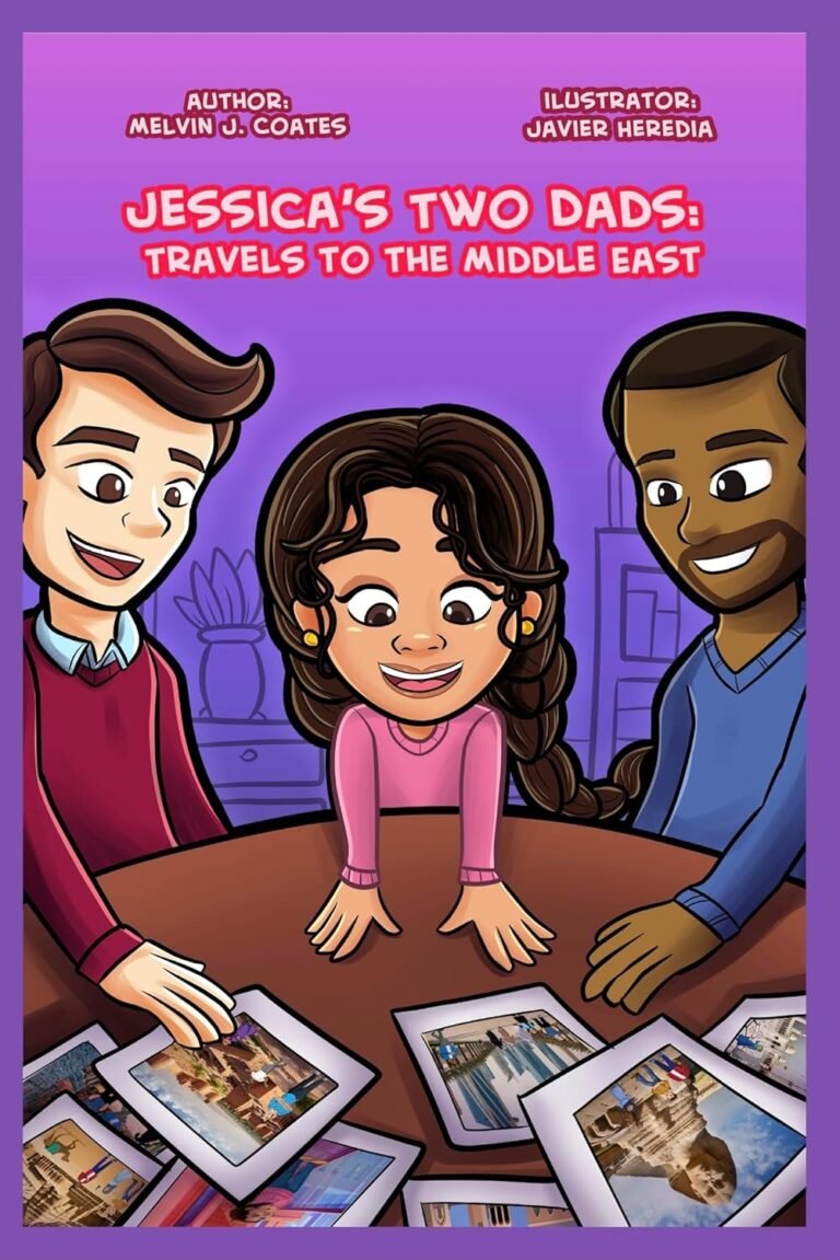 Jessicas's Two Dads: Travels to the Middle East (Jessica's Two Dads)